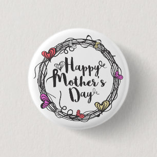 Circle w/ Hearts Happy Mother's Day Pin Button