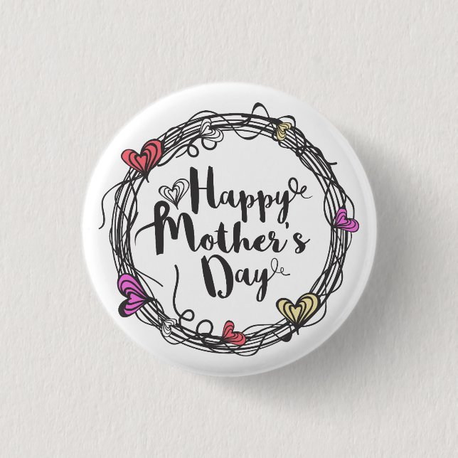 Circle w/ Hearts Happy Mother's Day Pin Button (Front)
