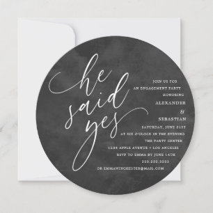 Circle White Script He Said Yes Engagement Party Invitation