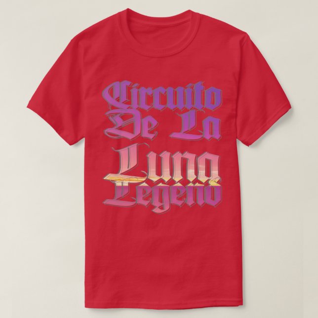 Circuito De La Luna Legend T-Shirt (Design Front)