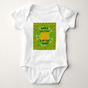 Circular Design "Have a Nice Day & Better Night" Baby Bodysuit