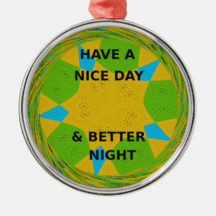 Circular Design "Have a Nice Day & Better Night" Metal Tree Decoration