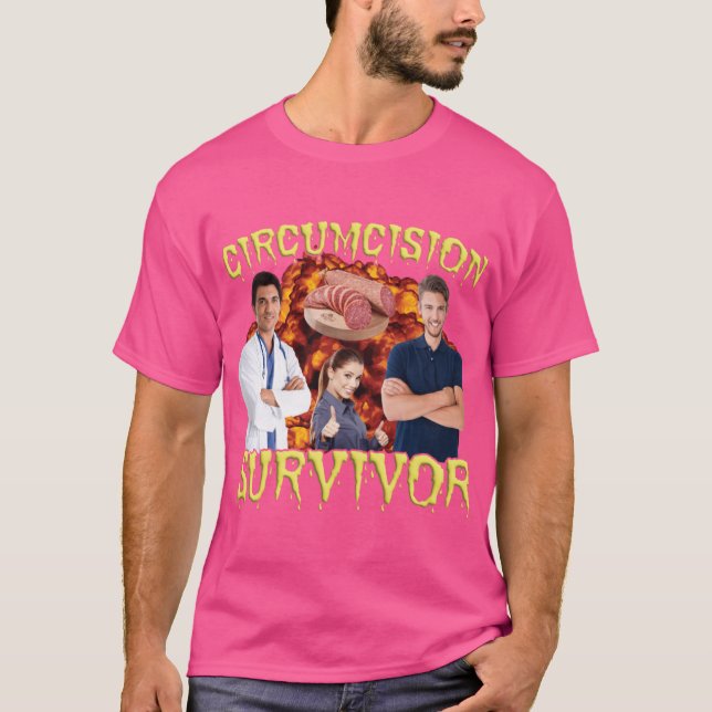 Circumcision Survivor funny T-Shirt (Front)