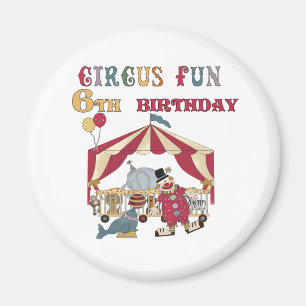 Circus 6th Birthday Magnet