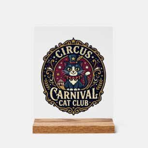 Circus Carnival Cat Cat Dad Gift Idea - Circus Car Acrylic Sign
