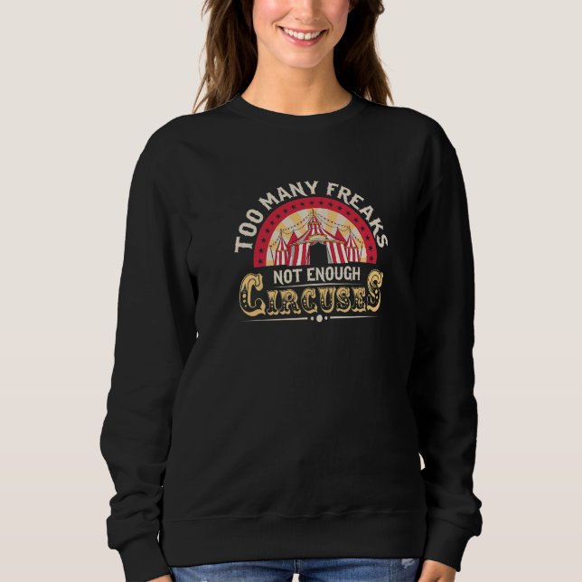 Circus Costume For A Circus Sweatshirt (Front)
