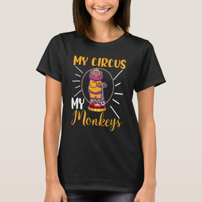 Circus For Kids My Circus   My Monkeys T-Shirt (Front)