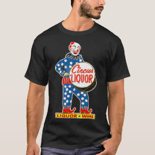 CIRCUS LIQUOR Classic  T-Shirt