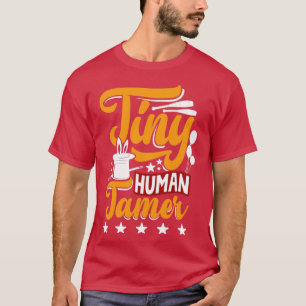 Circus Performer Tiny Human Tamer Funny T-Shirt