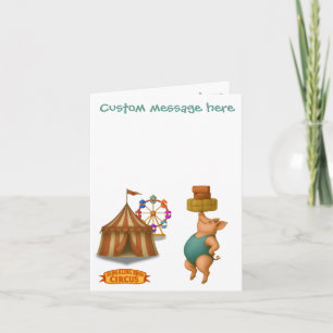 Circus pig. Add your own message. Card