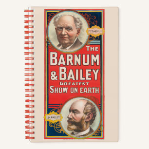 Circus Poster Showing Portraits Of Barnum & Bailey Notebook