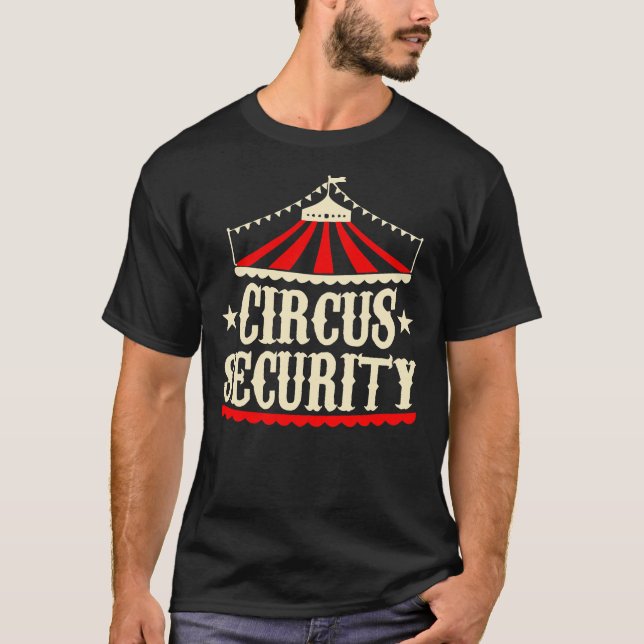 Circus Security Classic T-Shirt (Front)