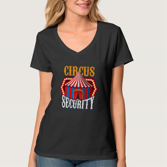 Circus Security Performer Acrobatics Circus T-Shirt (Front)