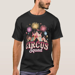 Circus Squad Matching Birthday Circus Staff Carniv T-Shirt