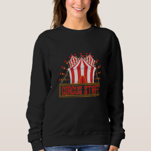 Circus Staff Circus & Clown Sweatshirt