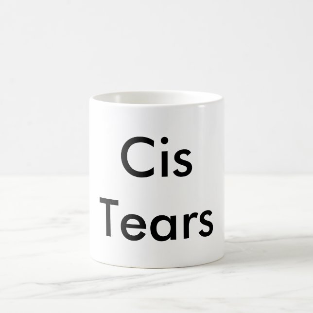 Cis tears mug (Center)