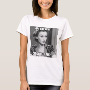 Cisgendered T-Shirt