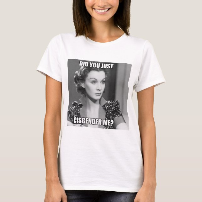 Cisgendered T-Shirt (Front)