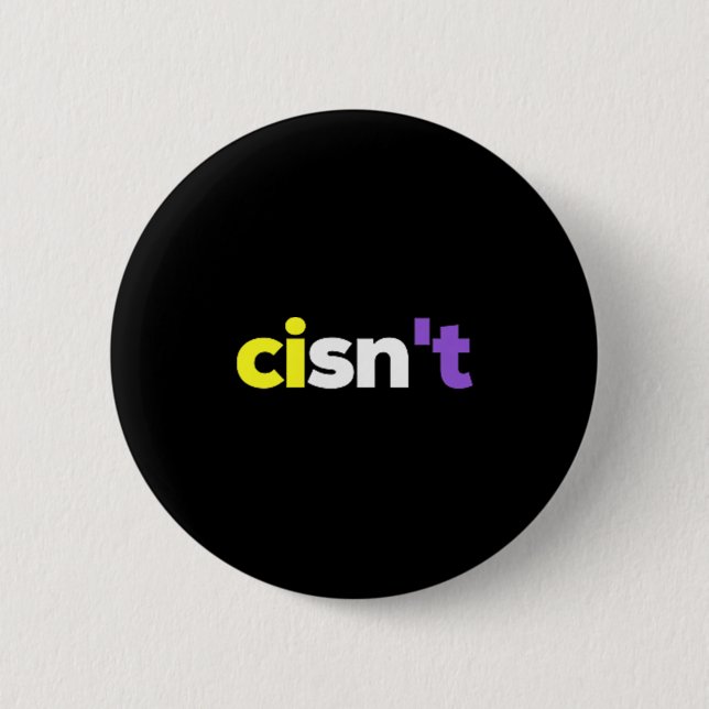 Cisnt Non-binary Lgbtq Pride, Enby Present _ Nonbi 6 Cm Round Badge (Front)