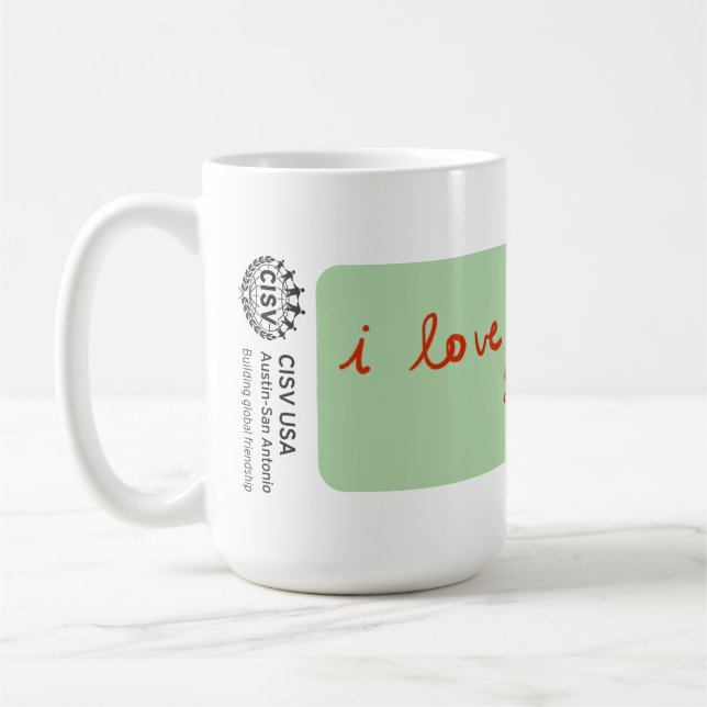 CISV Austin "I love CISV so much."  Coffee Mug (Left)