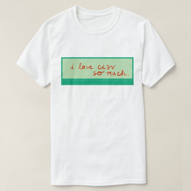 CISV Austin "I love CISV so much." Men's  T-Shirt (Design Front)