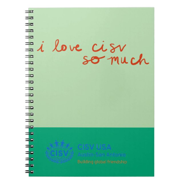 CISV Austin "I love CISV so much."  Notebook (Front)