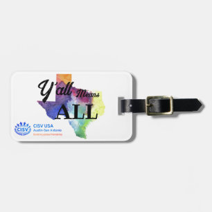 CISV Austin "Y'all Means All" Luggage Tag