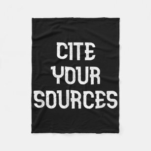 Cite Your Sources Funny Debate Fleece Blanket