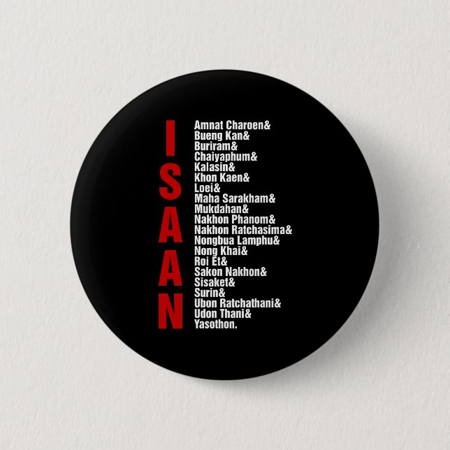 Cities of Isaan, Thailand 6 Cm Round Badge (Front)