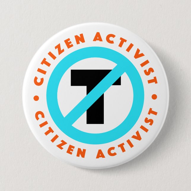 Citizen Activist Anti-Trump Button (Front)