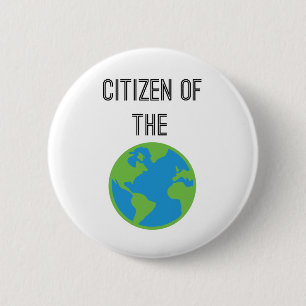 Citizen Of The World Button