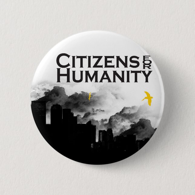 Citizens for Humanity 6 Cm Round Badge (Front)
