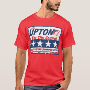 Citizens For Upton T-Shirt
