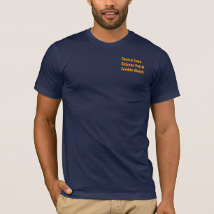 Citizens Patrol Zombie Watch , Central USAIowa ... T-Shirt