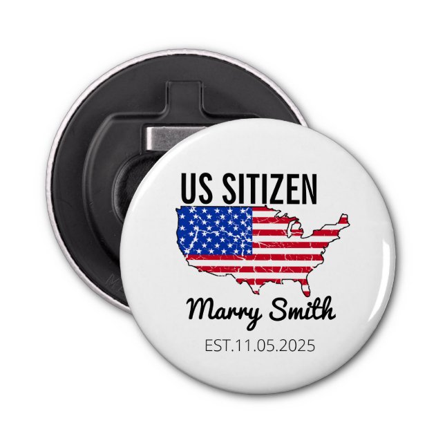 Citizenship Day American  – Proud to Be an America Bottle Opener (Front)