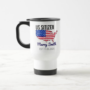 Citizenship Day American – Proud to Be an America Travel Mug