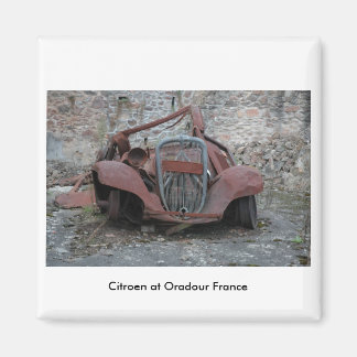 Citroen at Oradour France Magnet