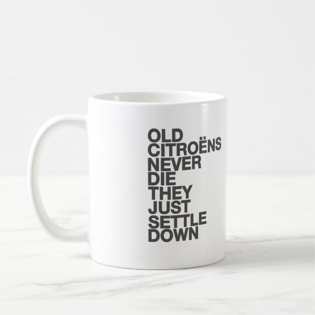 Citroen funny quote mug (Left)