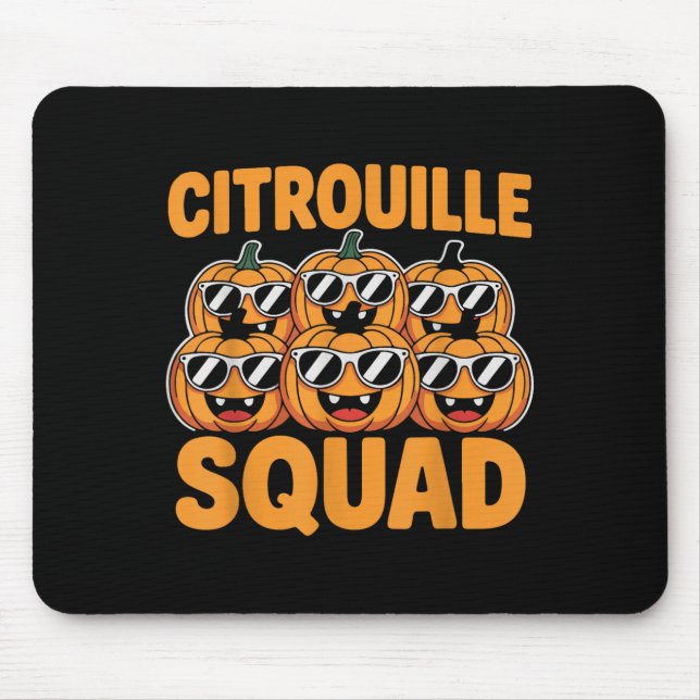 Citrouille Squad Cool Pumpkin Funny Halloween Desi Mouse Mat (Front)