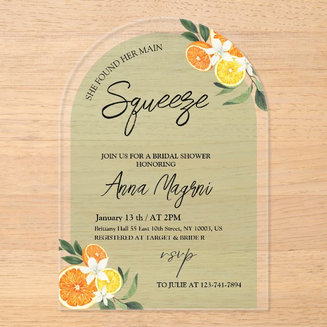 Citrus She Found Her Main Squeeze Bridal Shower  Acrylic Invitations (Front)