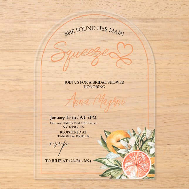 Citrus She Found Her Main Squeeze Bridal Shower  Acrylic Invitations (Front)