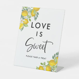 Citrus Yellow Lemon Theme Love Is Sweet Treats Pedestal Sign
