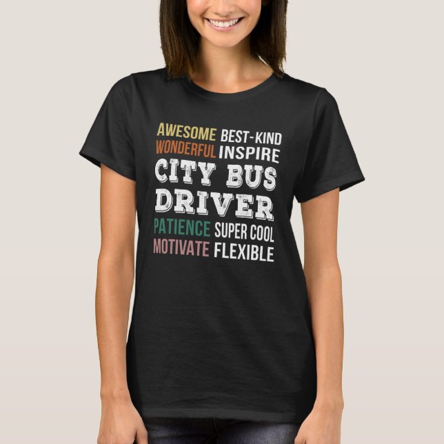 City Bus Driver  Appreciation T-Shirt (Front)