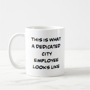 city employee, dedicated coffee mug