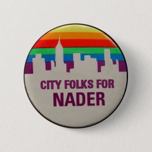 City Folks for Nader 6 Cm Round Badge