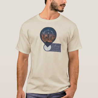 City Nights Conceal What Maps Can’t Reveal T-Shirt