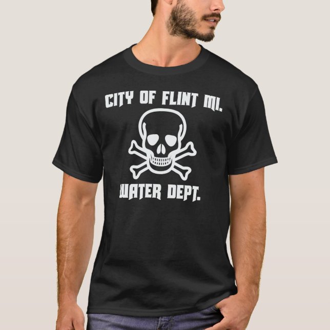 CITY OF FLINT MICHIGAN WATER DEPARTMENT T-Shirt (Front)