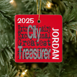 City Treasurer Extraordinaire CUSTOM Ceramic Ornament