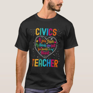 Civics Teacher Appreciation Week Back to School He T-Shirt