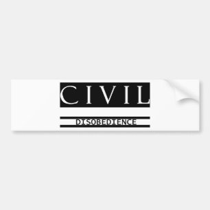 Civil Disobedience Bumper Sticker